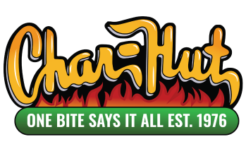 Char-Hut — One Bite Says It All, Est. 1976